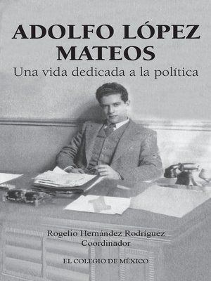 cover image of Adolfo López Mateos